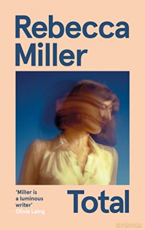 Total - Rebecca Miller [KSIĄŻKA]