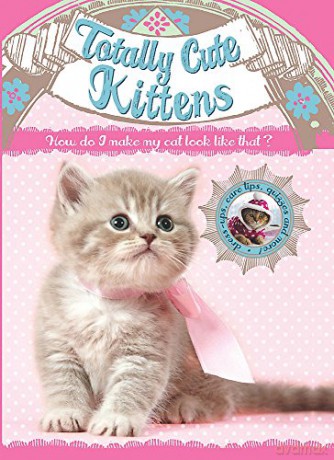 Totally Cute Kittens (Totally Cute Pets) - TickTock [KSIĄŻKA]