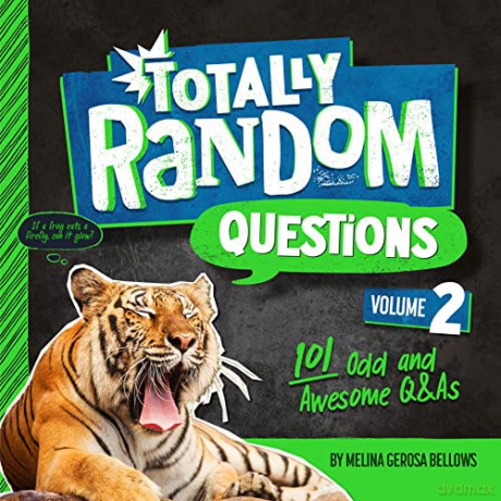 Totally Random Questions Volume 2: 101 Odd and Awesome Q&As - Melina Gerosa Bellows [KSIĄŻKA]