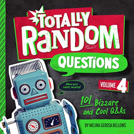 Totally Random Questions Volume 4: 101 Bizarre and Cool Q&as - Melina Gerosa Bellows [KSIĄŻKA]