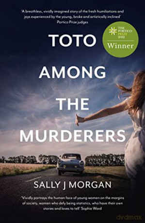 Toto Among the Murderers: Winner of the Portico Prize 2022 - Sally J Morgan [KSIĄŻKA]