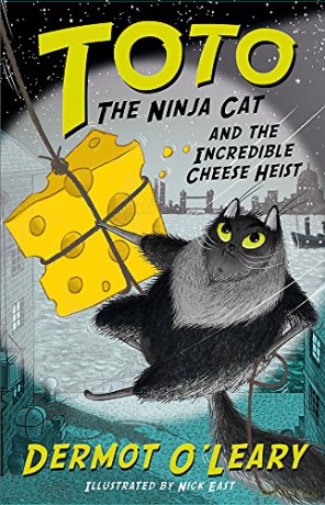 Toto the Ninja Cat and the Incredible Cheese Heist: Book 2 - Dermot O'Leary [KSIĄŻKA]