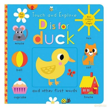 Touch and Explore D is for Duck - Make Believe Ideas [KSIĄŻKA]