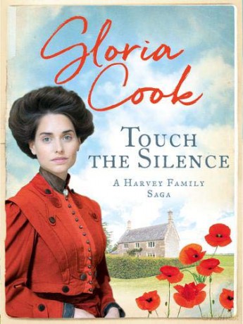 Touch the Silence (Harvey Family Sagas): 1 (The Harvey Family Sagas) - Gloria Cook [KSIĄŻKA]