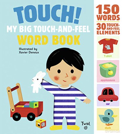 Touch! My Big Touch-and-Feel Word Book (Touch-And-Feel Books): 1 - Xavier Deneux [KSIĄŻKA]