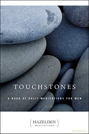 Touchstones: A Book of Daily Meditations for Men (Hazelden Meditations) - Anonymous [KSIĄŻKA]