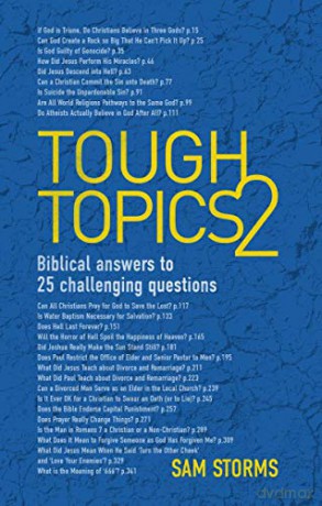 Tough Topics 2: Biblical answers to 25 challenging questions - Sam Storms [KSIĄŻKA]
