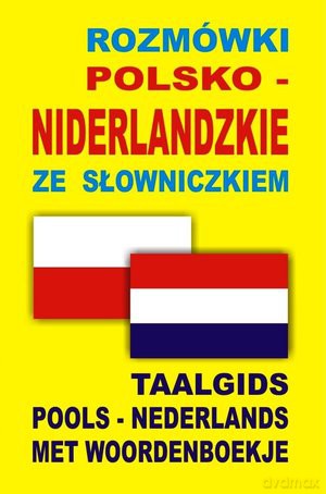 Rozmówki Polsko-Niderlandzkie Ze Słowniczkiem [KSIĄŻKA]