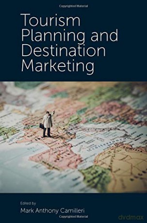 Tourism Planning and Destination Marketing - Mark Anthony Camilleri [KSIĄŻKA]