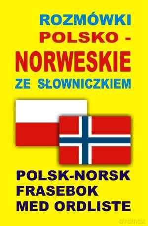 Rozmówki Polsko-Norweskie Ze Słowniczkiem [KSIĄŻKA]