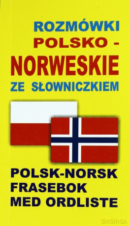 Rozmówki Polsko-Norweskie Ze Słowniczkiem [KSIĄŻKA]