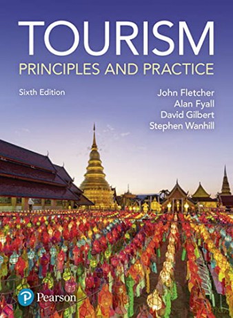 Tourism: Principles and Practice - John Fletcher [KSIĄŻKA]