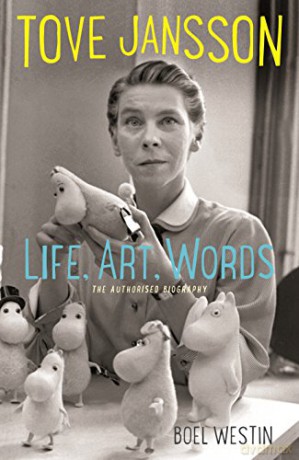 Tove Jansson Life, Art, Words: The Authorised Biography - Boel Westin [KSIĄŻKA]