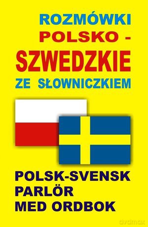 Rozmówki Polsko-Szwedzkie Ze Słowniczkiem [KSIĄŻKA]