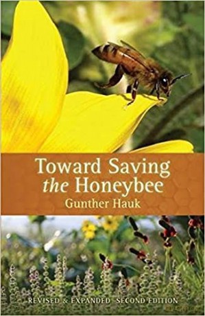 Toward Saving the Honeybee - Gunther Hauk [KSIĄŻKA]