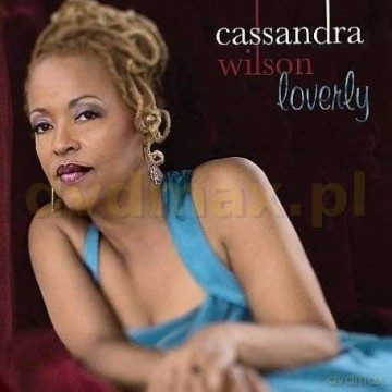 Cassandra Wilson: Loverly [CD]