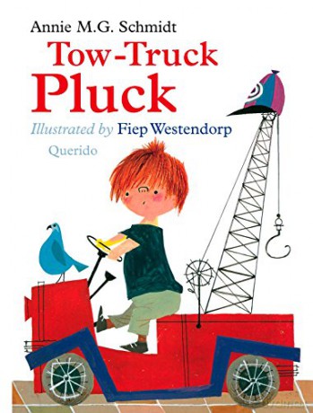 Tow-Truck Pluck - Annie M.G. Schmidt [KSIĄŻKA]