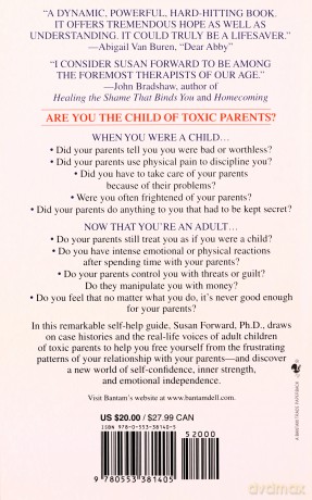 Toxic Parents: Overcoming Their Hurtful Legacy and Reclaiming Your Life - Susan Forward [KSIĄŻKA]