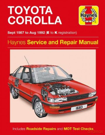 Toyota Corolla Service And Repair Manual: 87-92 [KSIĄŻKA]