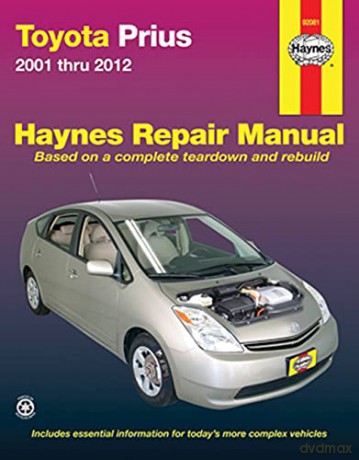 Toyota Prius 2001 Thru 2012 Haynes Repair Manual [KSIĄŻKA]