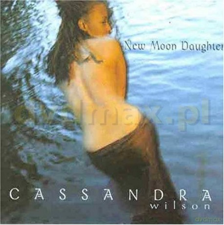 Cassandra Wilson: New Moon Daughter [CD]
