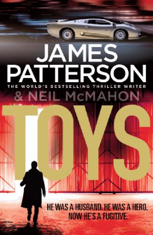 Toys - James Patterson [KSIĄŻKA]