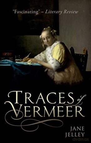 Traces of Vermeer - Jane Jelley [KSIĄŻKA]