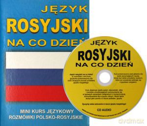 Język Rosyjski Na Co Dzień - Rozmówki - Mini Kurs Językowy  [KSIĄŻKA]+[CD]