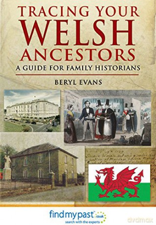Tracing Your Welsh Ancestors: A Guide for Family Historians (Tracing Your Ancestors) - Beryl Evans [KSIĄŻKA]