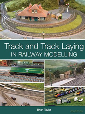 Track and Track Laying in Railway Modelling - Brian Taylor [KSIĄŻKA]
