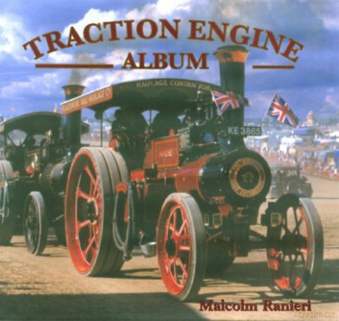 Traction Engine Album - Malcolm Ranieri [KSIĄŻKA]