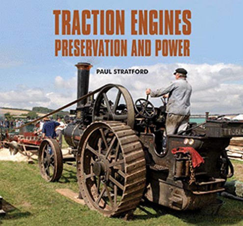 Traction Engines Preservation and Power - Paul Stratford [KSIĄŻKA]