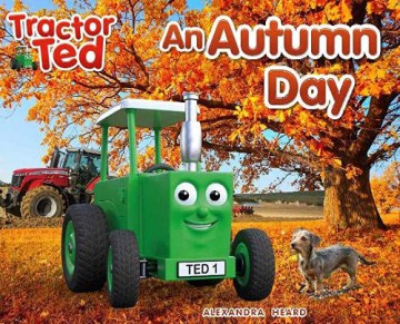 Tractor Ted An Autumn Day: 3 (Seasons) - Alexandra Heard [KSIĄŻKA]