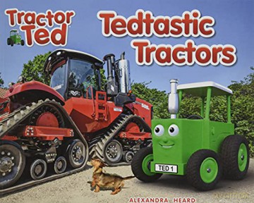 Tractor Ted Tedtastic Tractors: 10 - Alexandra Heard [KSIĄŻKA]