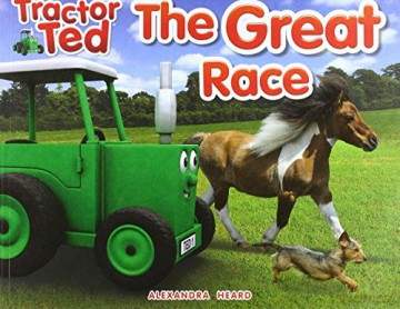 Tractor Ted The Great Race: 8 - Alexandra Heard [KSIĄŻKA]