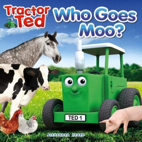 TractorTed Who Goes Moo: 6 - Alexandra Heard [KSIĄŻKA]
