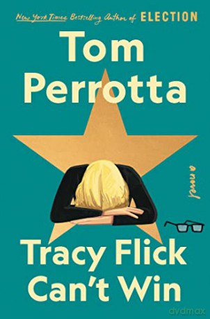 Tracy Flick Can't Win - Tom Perrotta [KSIĄŻKA]