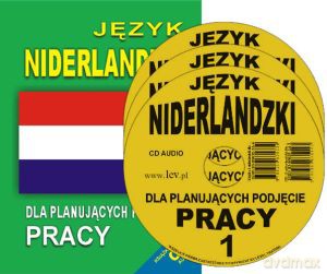 Język Niderlandzki Dla Planujących Podjęcie Pracy [KSIĄŻKA]+[3CD]