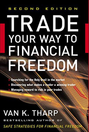 Trade Your Way to Financial Freedom (BUSINESS BOOKS) - Van K. Tharp [KSIĄŻKA]