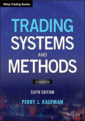 Trading Systems and Methods (Wiley Trading) - Perry J. Kaufman [KSIĄŻKA]