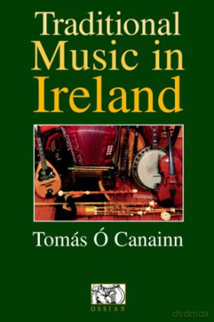Traditional Music in Ireland - Tomas O Canainn [KSIĄŻKA]