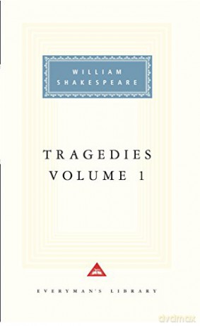 Tragedies Volume 1: Contains Hamlet, Macbeth, King Lear (Shakespeare's Tragedies, 1) - William Shakespeare [KSIĄŻKA]