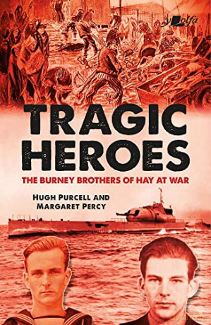 Tragic Heroes - The Burney Brothers of Hay at War - Hugh Purcell [KSIĄŻKA]