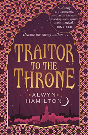 Traitor to the Throne (Rebel of the Sands Trilogy) - Alwyn Hamilton [KSIĄŻKA]