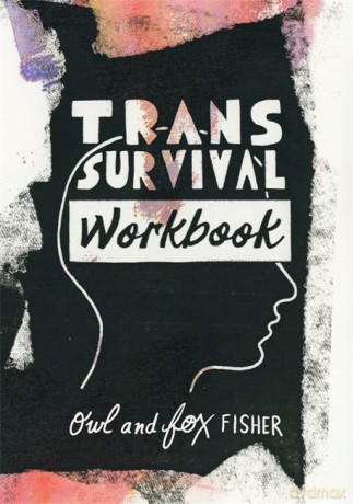 Trans Survival Workbook - Owl Fisher [KSIĄŻKA]