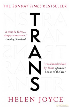 Trans: The Sunday Times Bestseller - Helen Joyce [KSIĄŻKA]