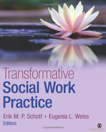 Transformative Social Work Practice - Erik M.P. Schott [KSIĄŻKA]