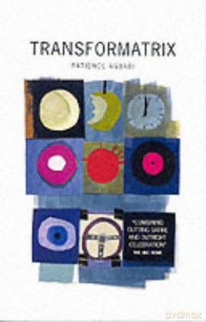 Transformatrix - Patience Agbabi [KSIĄŻKA]