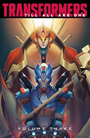 Transformers: Till All Are One, Vol. 3 - Mairghread Scott [KSIĄŻKA]