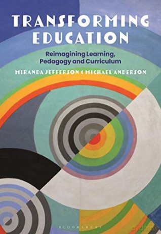 Transforming Education: Reimagining Learning, Pedagogy and Curriculum - Professor Michael Anderson [KSIĄŻKA]